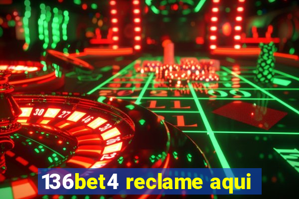 136bet4 reclame aqui